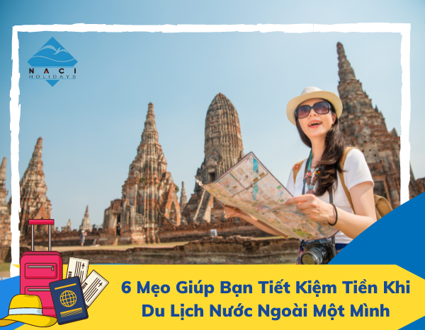 Làm thế nào để tiết kiệm tiền khi đi du lịch một mình?