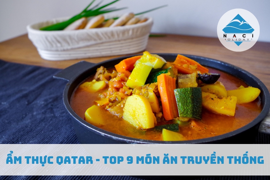 Ẩm Thực Qatar - Top 9 Món Ăn Truyền Thống