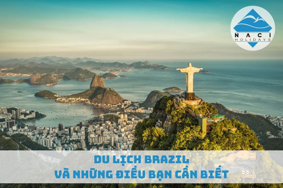 Du Lịch Brazil Và Những Điều Bạn Cần Biết