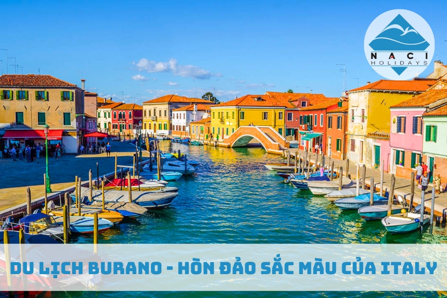 Du Lịch Burano - Hòn Đảo Sắc Màu Của Italy