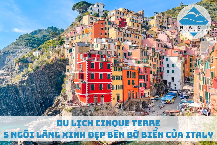 Du Lịch Cinque Terre - 5 Ngôi Làng Xinh Đẹp Bên Bờ Biển Của Italy