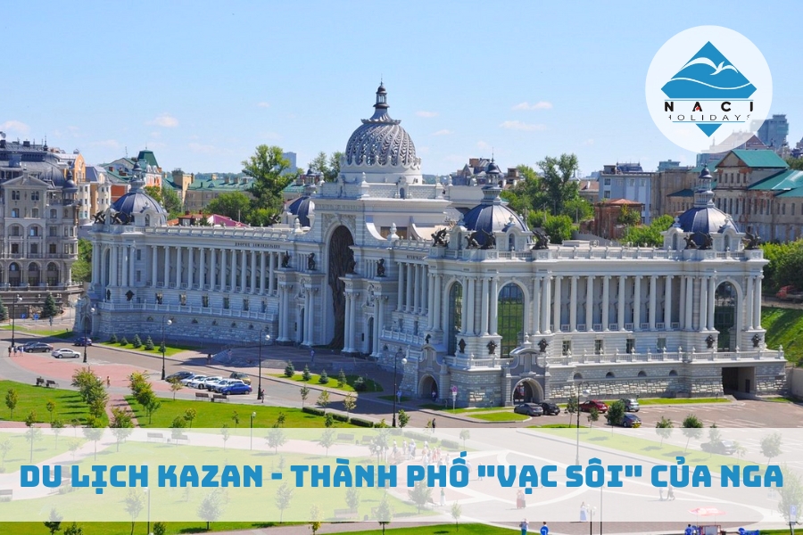 Du Lịch Kazan - Thành Phố 