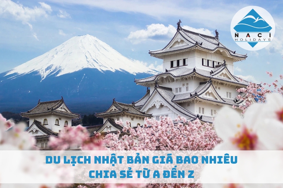 Du Lịch Nhật Bản Giá Bao Nhiêu - Chia sẻ từ A đến Z