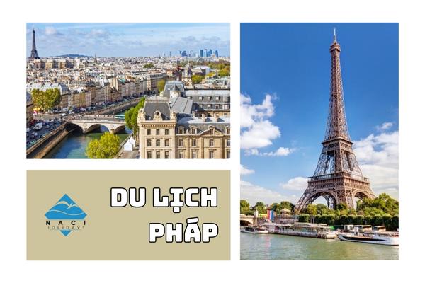 Du Lịch Pháp - Nhịp Đập Của Cả Một Lục Địa