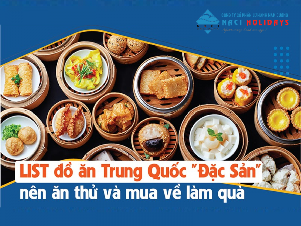 Du Lịch Trung Quốc Ăn Gì? Top 6 Món Ăn Được Nhiều Du Khách Mê Mẩn