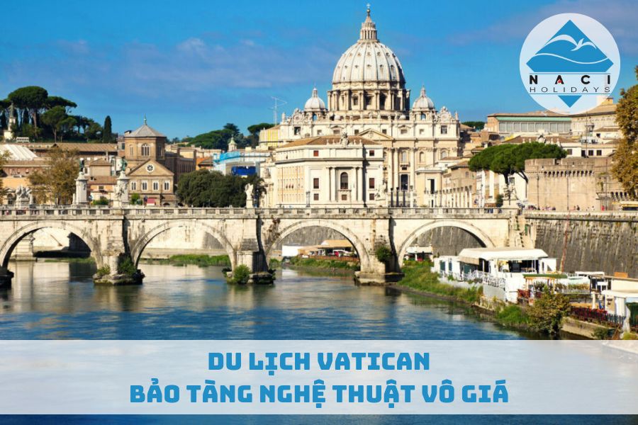 Du Lịch Vatican - Bảo Tàng Nghệ Thuật Vô Giá