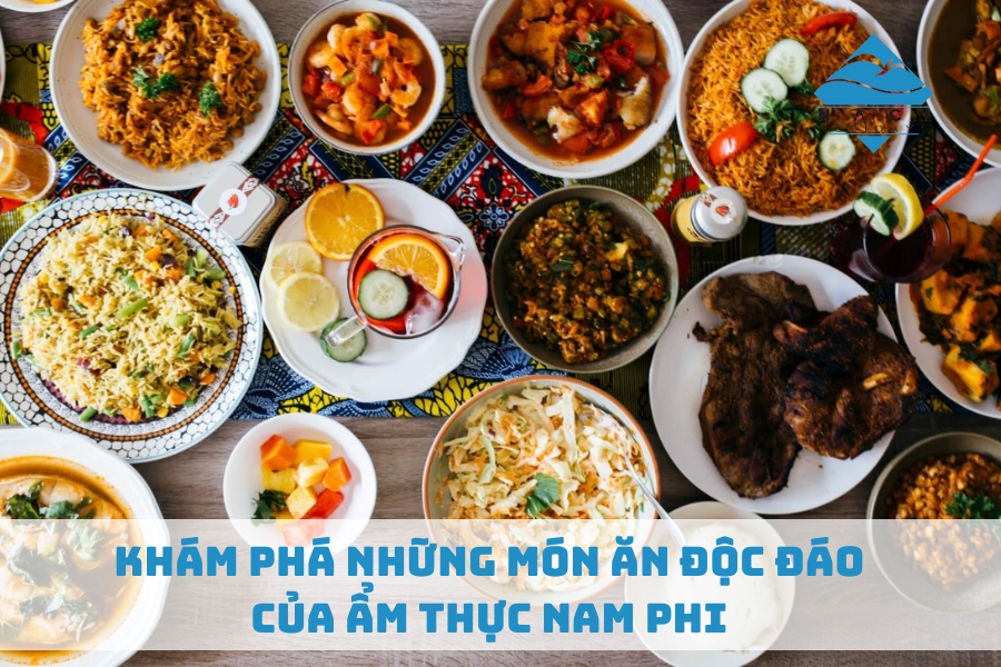 Khám Phá Các Món Ăn Độc Đáo Của Ẩm Thực Nam Phi