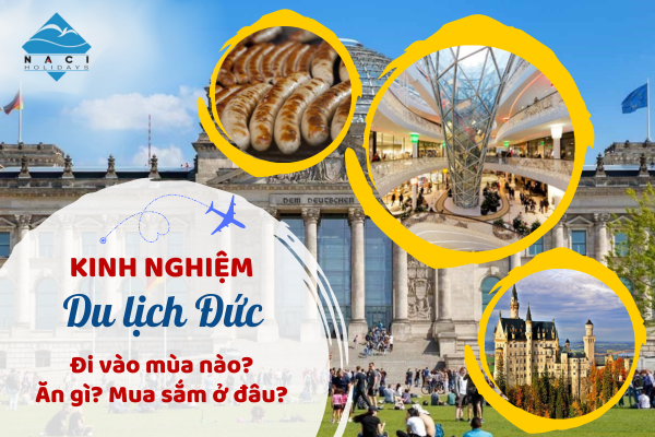 Kinh Nghiệm Du Lịch Đức: Đi Vào Mùa Nào? Ăn Gì? Mua Sắm Ở Đâu?