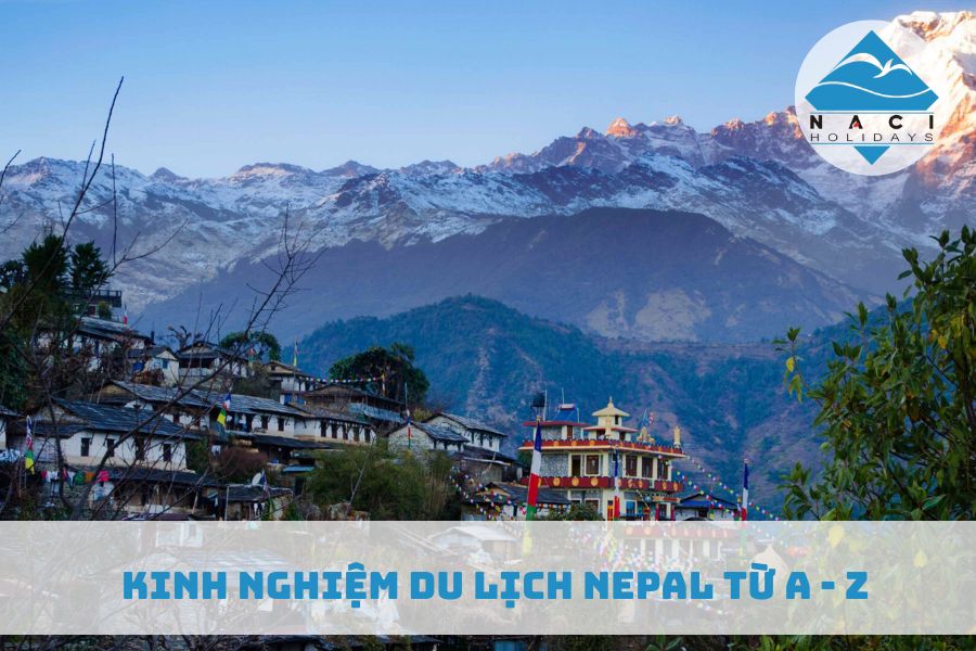 Kinh Nghiệm Du Lịch Nepal Từ A - Z