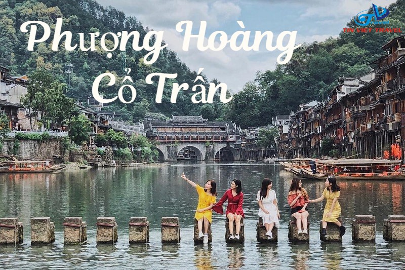 Phượng Hoàng Cổ Trấn