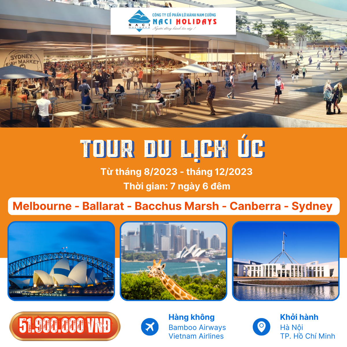 Tour Du Lịch Nước Úc: Melbourne - Ballarat – Bacchus Marsh - Canberra - Sydney 