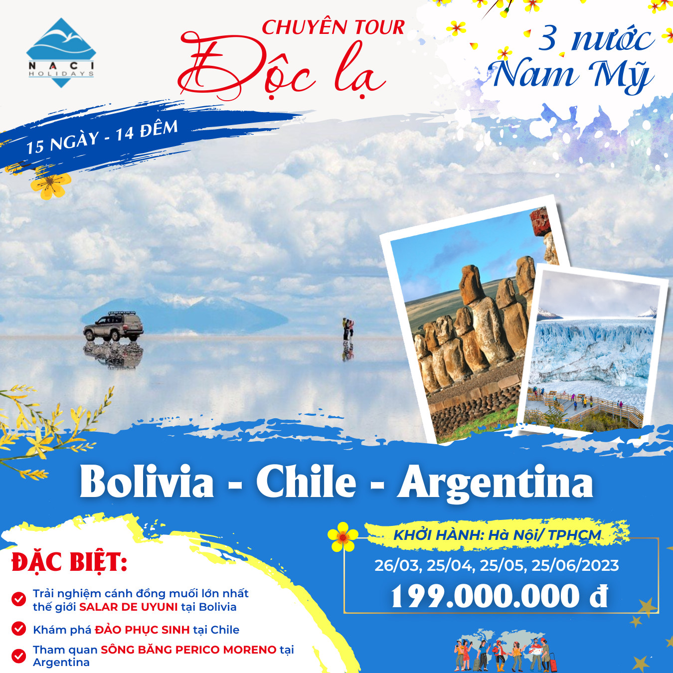 Chuyên Tour Độc Lạ 3 Nước Nam Mỹ: Bolivia - Chile - Argentina