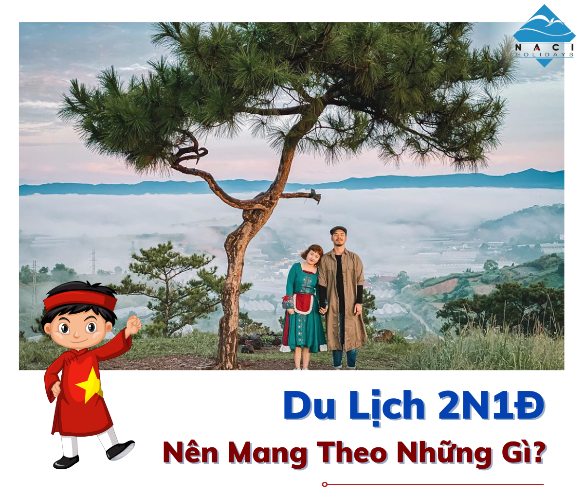 Du Lịch 2 Ngày 1 Đêm: Nên Mang Theo Những Gì?