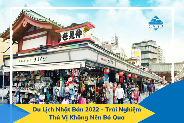 Du Lịch Nhật Bản 2022 - Trải Nghiệm Thú Vị Không Nên Bỏ Qua