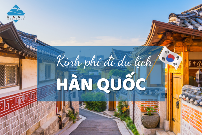 Giả Đáp Câu Hỏi Du Lịch Hàn Quốc Bao Nhiêu Tiền?