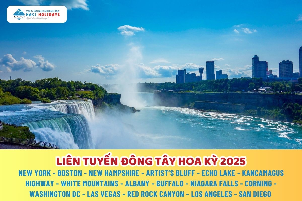 LIÊN TUYẾN ĐÔNG TÂY HOA KỲ 2025: Thác Niagara Falls Hùng Vỹ