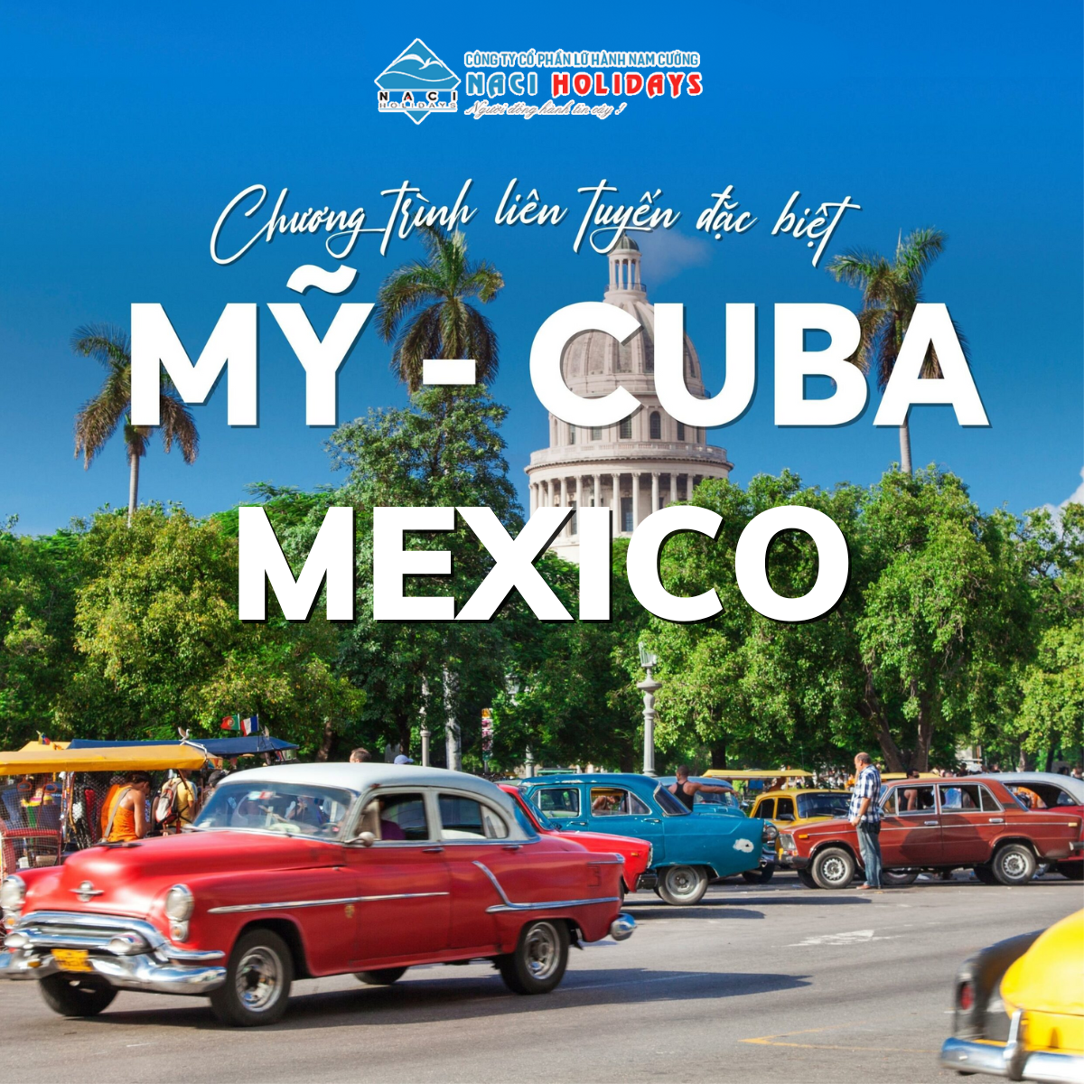 Liên Tuyến Mỹ - Cuba - Mexico