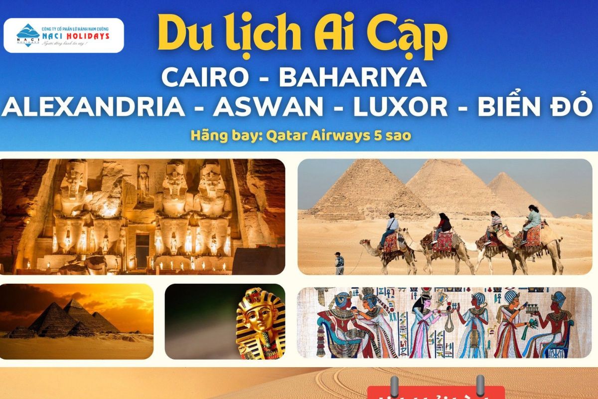 TOUR DU LỊCH AI CẬP: CAIRO - BAHARIYA – ALEXANDRIA - ASWAN - LUXOR - BIỂN ĐỎ